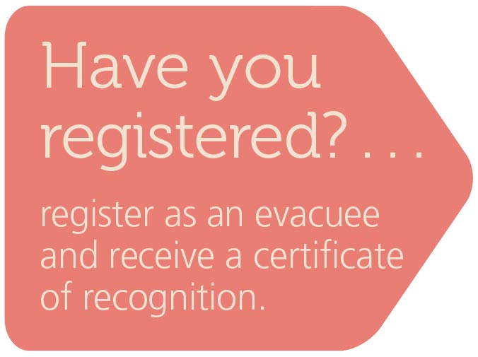 Register as an Evacuee and receive your certificate of recognition